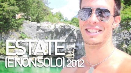 Estate (e non solo) 2012