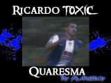 Ricardo Toxic Quaresma