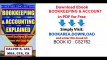 BOOKKEEPING & ACCOUNTING Explained_ For Small Business & Home Business the Easy Way (Over 25+ Examples!) ((Bookkeeping, Accounting, Quickbooks, Simply Accounting, Sage, ACCPAC))