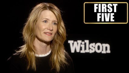 First Five: Laura Dern Quizzed On Her Acting Credits