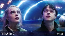 VALERIAN - Teaser trailer 2 officiel VOST [Dane DeHaan, Cara Delevingne]