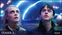 VALERIAN - Teaser trailer 2 officiel VOST [Dane DeHaan, Cara Delevingne]