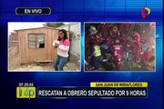 SJM: rescatan a obrero que quedó atrapado en zanja por 9 horas