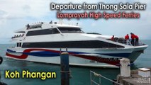 Departure from Thong Sala Pier in Koh Phangan Lomprayah High Speed Ferries