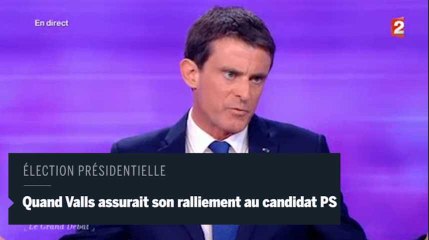 Quand Manuel Valls assurait qu’il soutiendrait le candidat du PS à la présidentielle