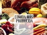 Rosa Gisela Olivis De Gray - Comida más producida en el mundo