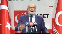 Saadet Partisi Karamollaoğlu Açıklamalarda Bulundu