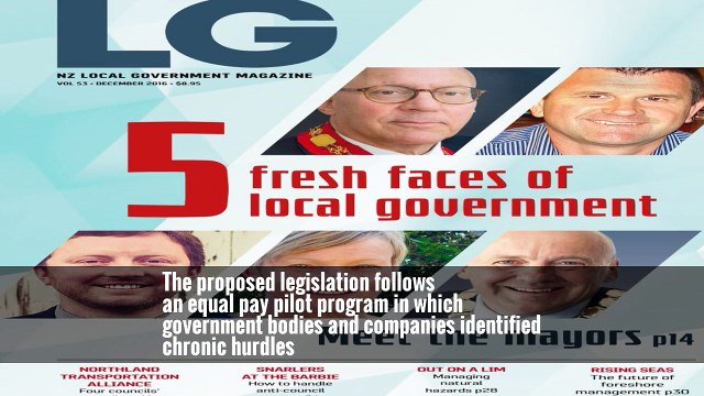 The proposed legislation follows an equal pay pilot program in which government bodies and companies identified chronic hurdles