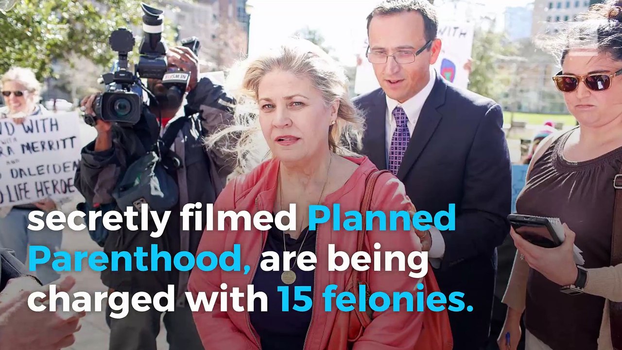 Activists who secretly filmed planned parenthood get charged with 15 felonies