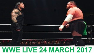 WWE Live Event Montreal Results 24 March 2017 - Finn Balor, Reigns Vs. Samoa Joe, Sami Zayn
