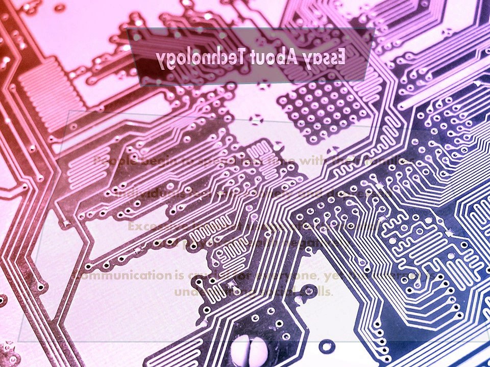 Essay About Technology
