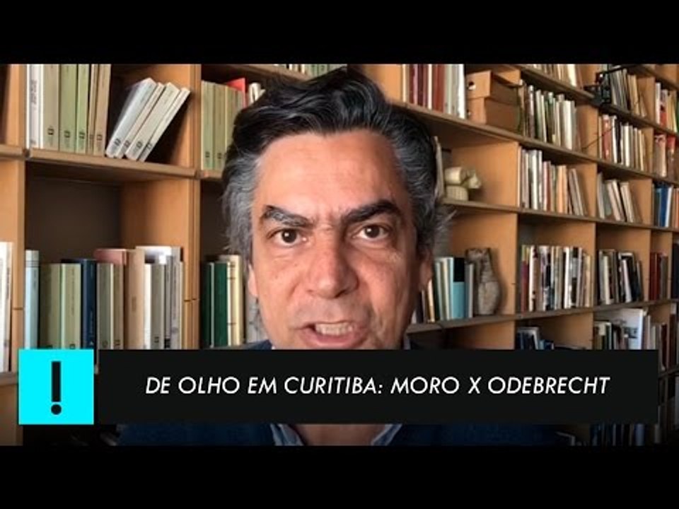 De olho em Curitiba: Moro x Odebrecht