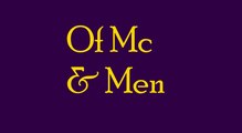 Of Mc and Men