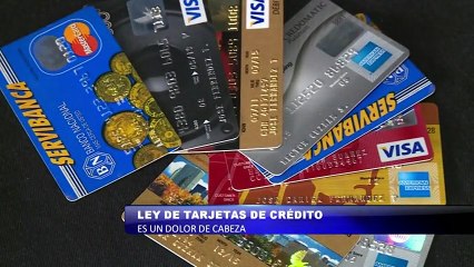 Ley de tarjetas de credito sigue siendo un dolor de cabeza