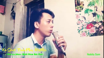 Yêu Nhạc chế ► Xa quê tình phụ remix ► 10 năm đợi chờ