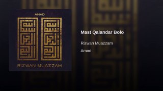 Rizwan Muazz  - Mast-Qalandar-Bolo-Ali-Ali