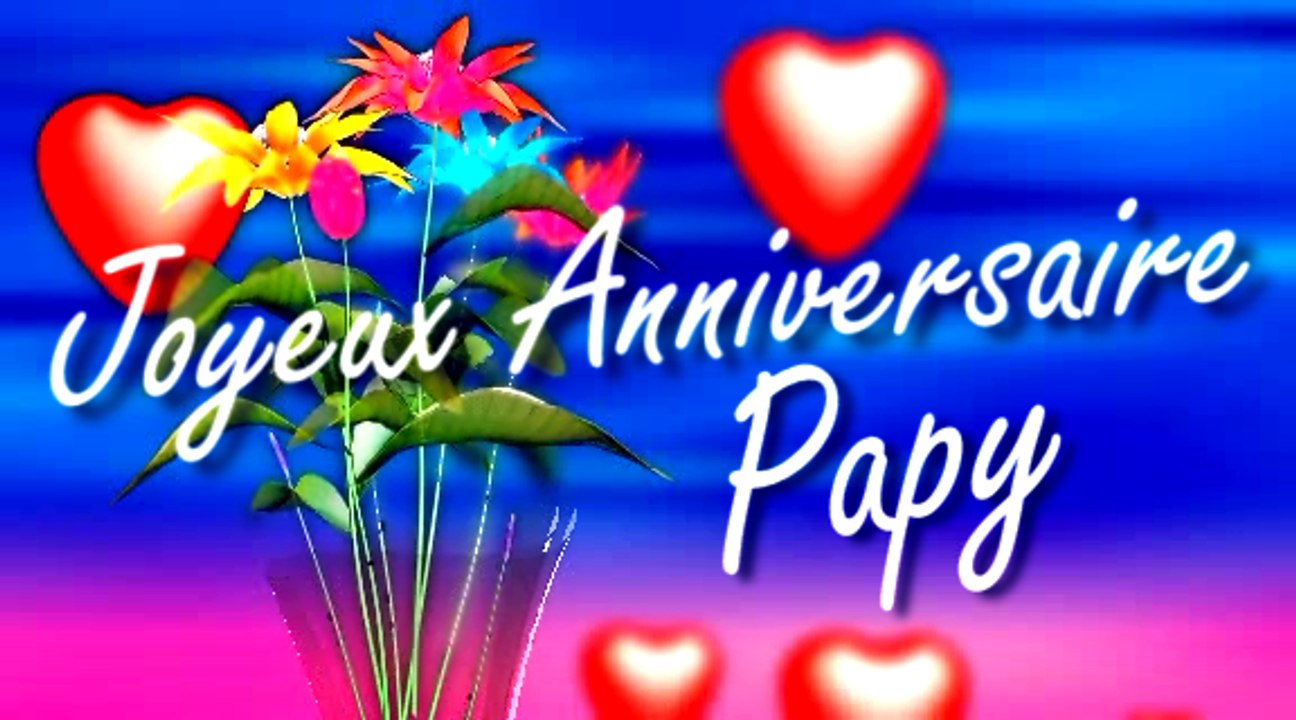Joyeux Anniversaire Papy