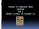 Things to consider when looking for a dental clinic in Calgary CA