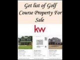 Get list of Golf Course Property For Sale