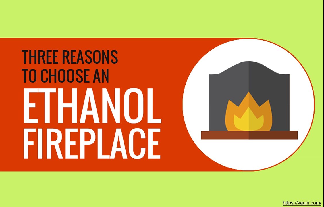 Investing in a sustainable option like ethanol fireplaces