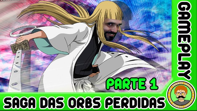 A SAGA DAS ORBES PERDIDAS - BLEACH BRAVE SOULS - RAID ICHIMARU GIN 4 ESTRELAS