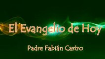 EVANGELIO DEL DÍA 30/03/2017 - PADRE FABIÁN CASTRO