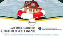 Comparer 3 soumissions d'assurance maison sur la Rive-Sud (Montréal)