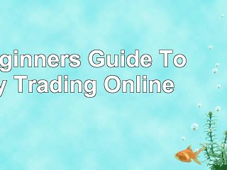 DOWNLOAD  A Beginners Guide To Day Trading Online ReadBook PDF