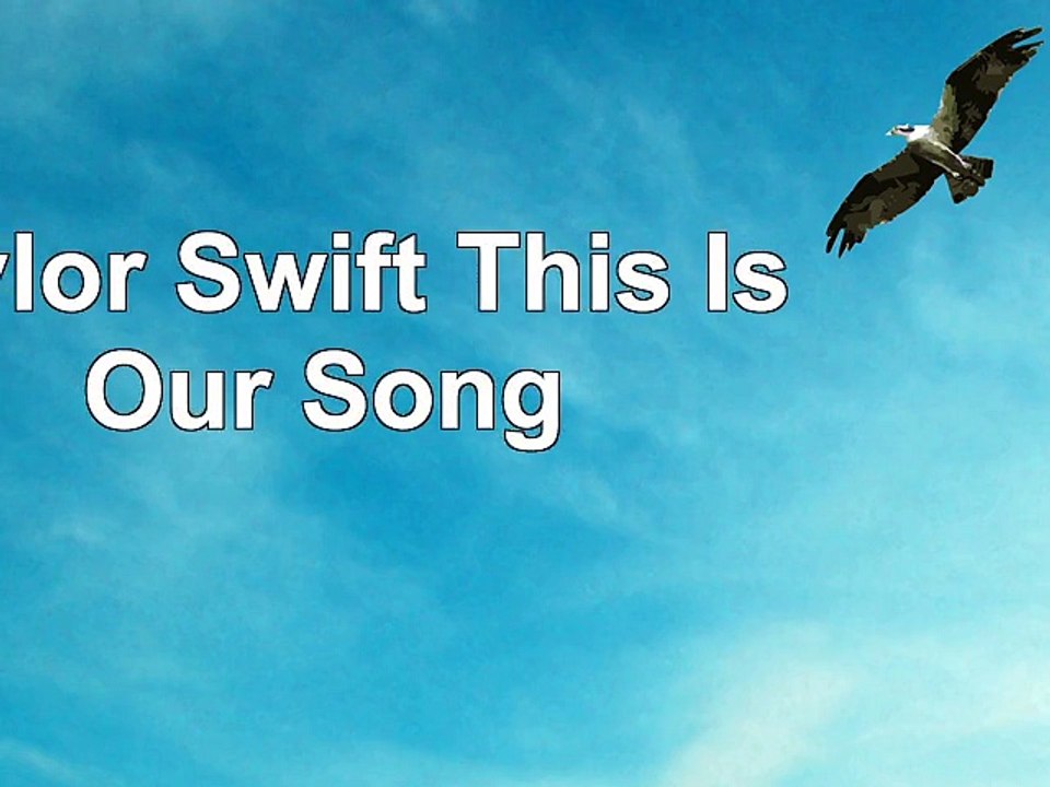 DOWNLOAD  Taylor Swift This Is Our Song ReadBook PDF
