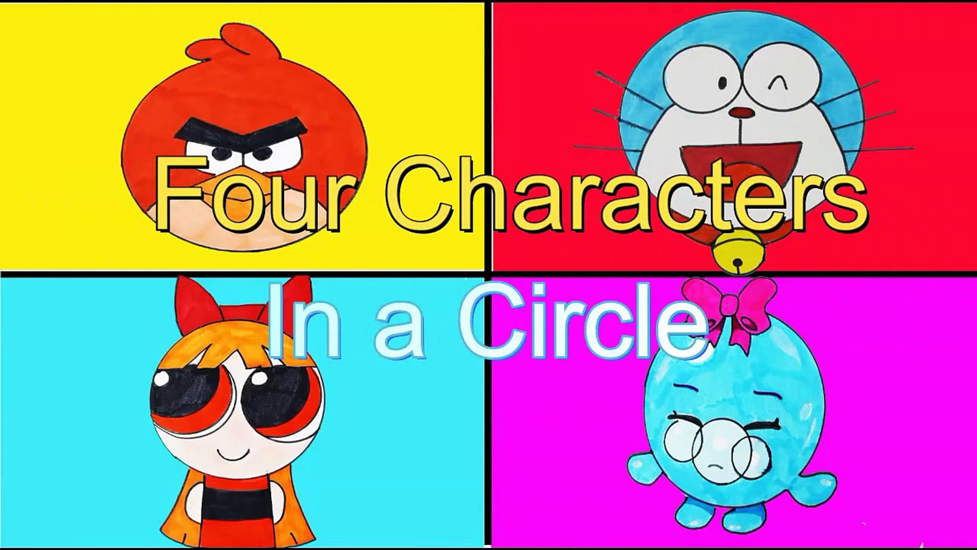 Four Characters in a Circle. raw Doraemon Angry Birds Shopkins - video  Dailymotion