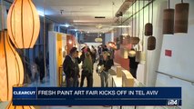CLEARCUT | Fresh paint art fair kicks off in Tel-Aviv | Thursday, March 30th 2017