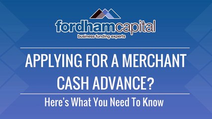 Applying For A Merchant Cash Advance?