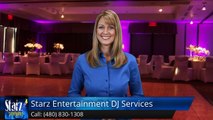 Starz Entertainment DJ Services Scottsdale AZ Wedding DJ Reviews - Terrific         5 Star Review by Briana H.