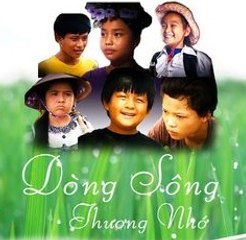 Dòng Sông Nhớ Tập 2 - Phim Tuổi thơ