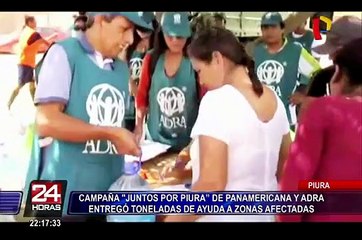 Juntos por Piura: campaña entregó toneladas de ayuda a zonas afectadas