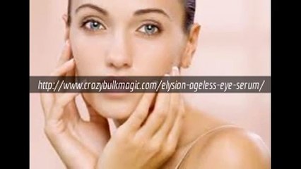 http://www.crazybulkmagic.com/elysian-ageless-eye-serum/