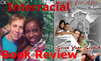Interracial Book Review-Happy Ever After Book I-Seven Year Switch