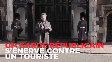 Un garde républicain londonien s'énerve contre un touriste