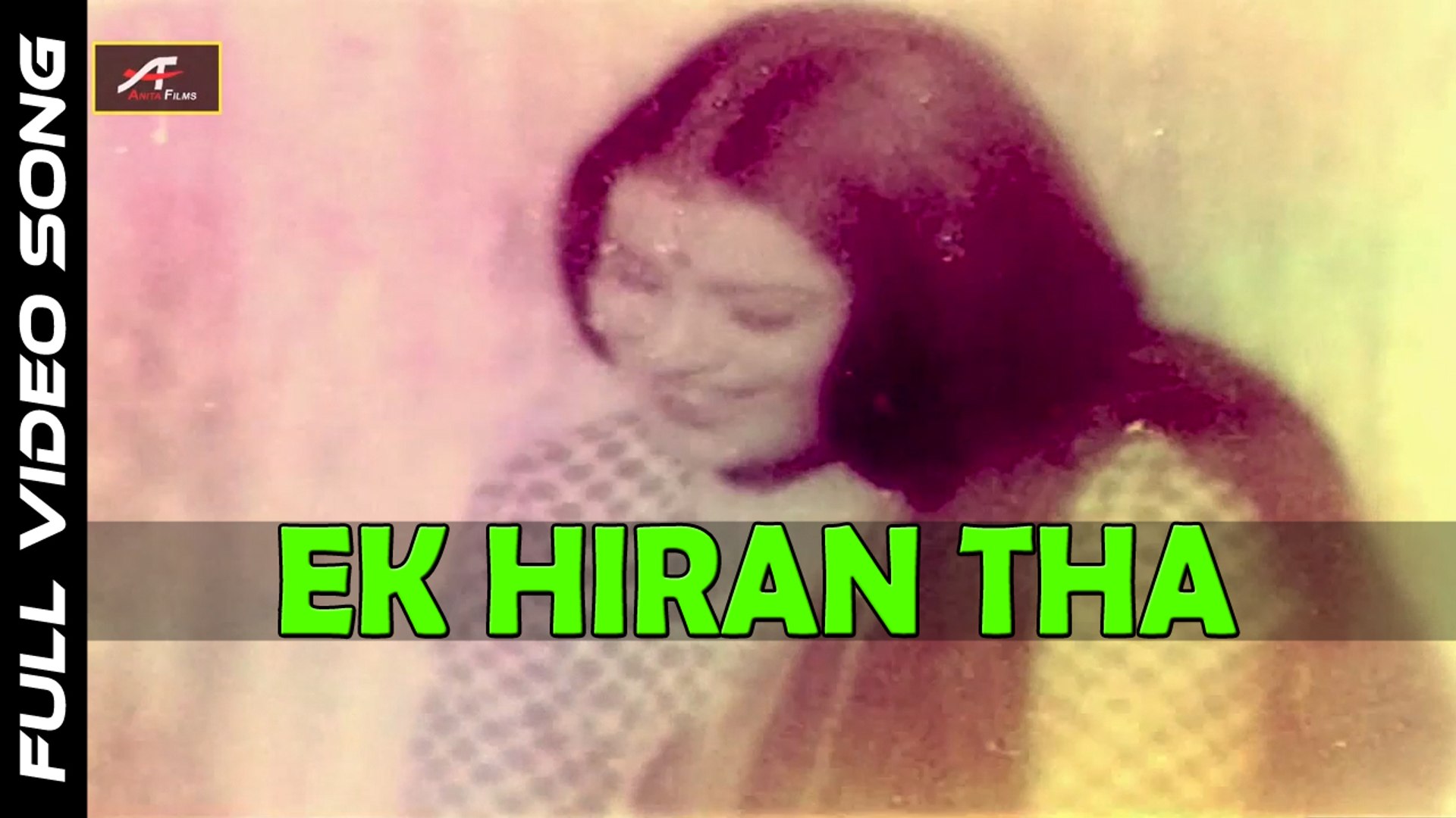 ⁣Hindi Song || Ek Hiran Tha (HD) || Lori Video Songs || Aarti Mukherji || Old Bollywood Movie Songs