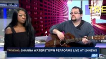 TRENDING | Shanna Waterstown performs live at i24News | Friday, March 31st 2017