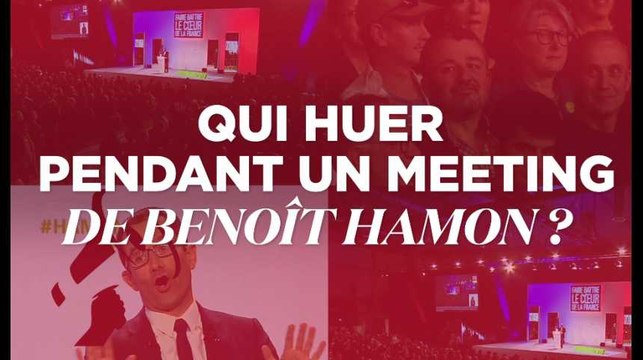 Valls, Macron, Fillon... Qui huer à un meeting d'Hamon ?