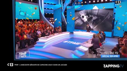 TPMP – Capucine Anav : son anecdote très gênante dans un jacuzzi (vidéo)