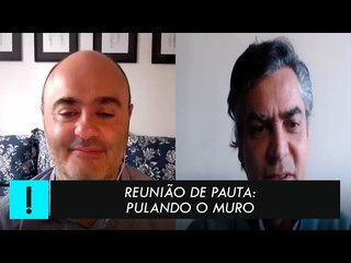 Reunião de Pauta: "Pulando o muro"