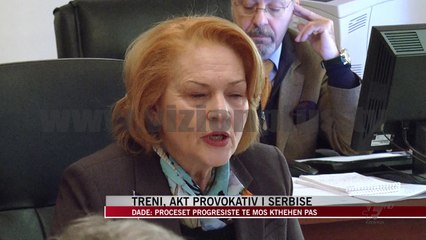 Treni, akt provokativ i Serbisë - News, Lajme - Vizion Plus