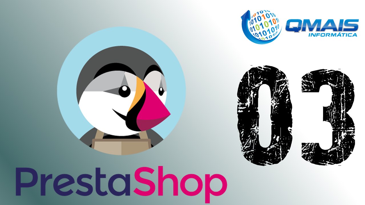 #3 - Como criar uma loja virtual com o Prestashop -  Interface de administração