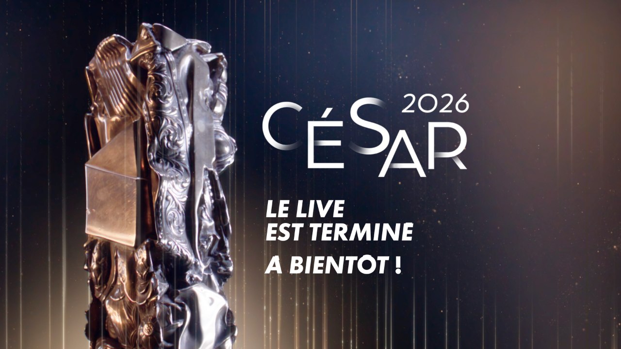 LIVE - La 51e Cérémonie des César en direct