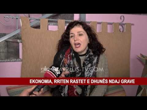 EKONOMIA, RRITEN RASTET E DHUNËS NDAJ GRAVE