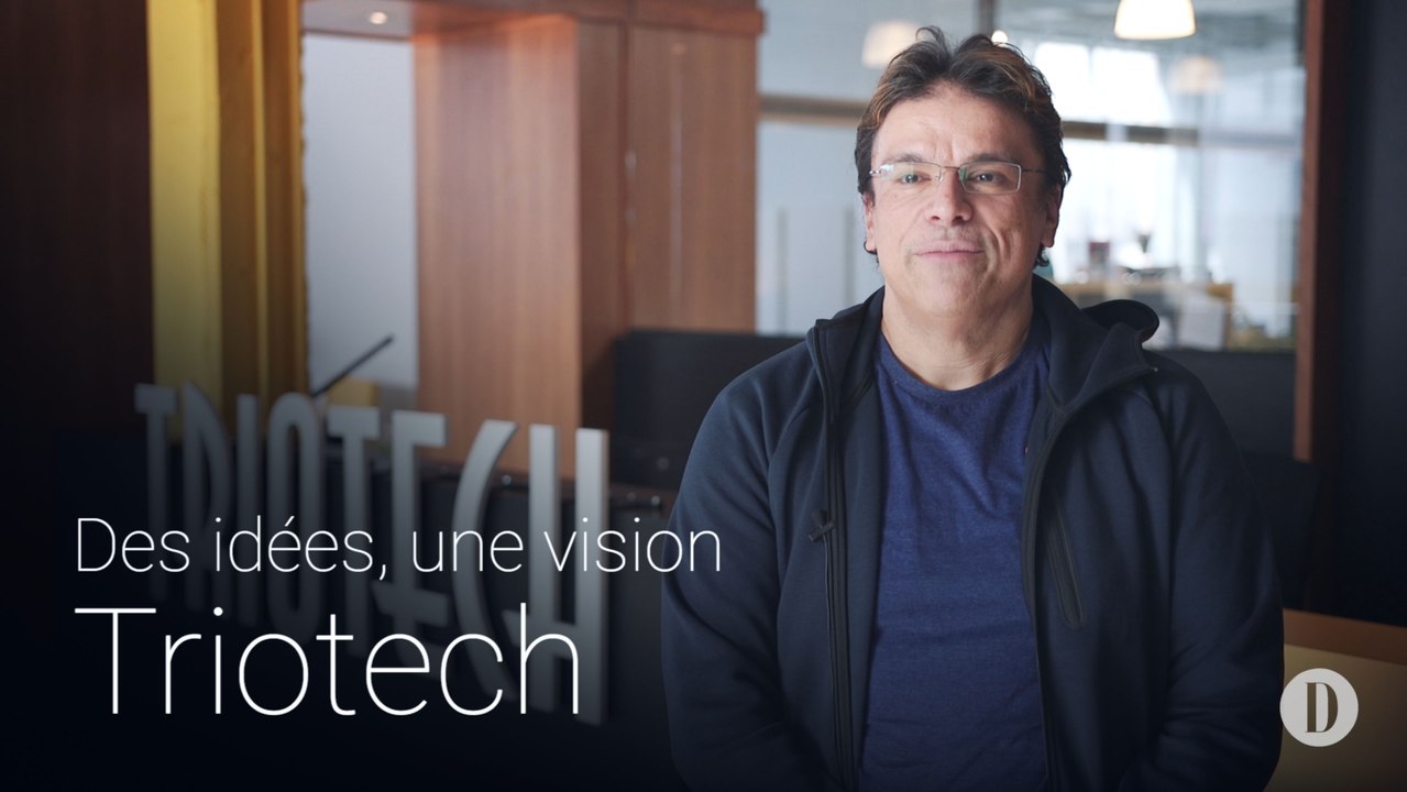 Des idées, une vision | Triotech