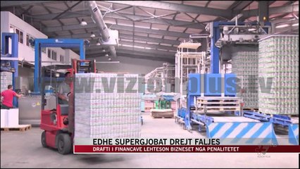 Drafti i financave lehtëson bizneset nga penalitetet - News, Lajme - Vizion Plus