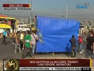 24Oras: Exclusive: Mga nagtitinda sa Baclaran, itinaboy; ilang vendor, nagmatigas